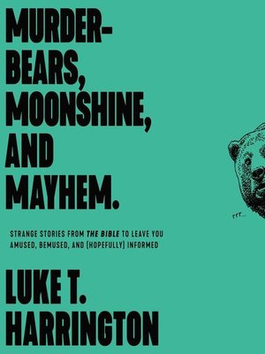 cover image of Murder-Bears, Moonshine, and Mayhem